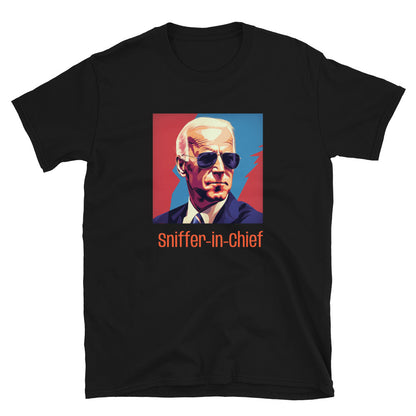 Biden Sniffer-in-Chief T-Shirt