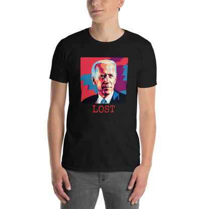 Biden LOST T-Shirt