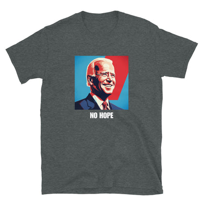 Biden "No Hope" T-Shirt