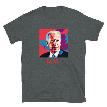 Biden LOST T-Shirt