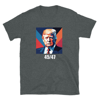 Trump 45/47 T-Shirt