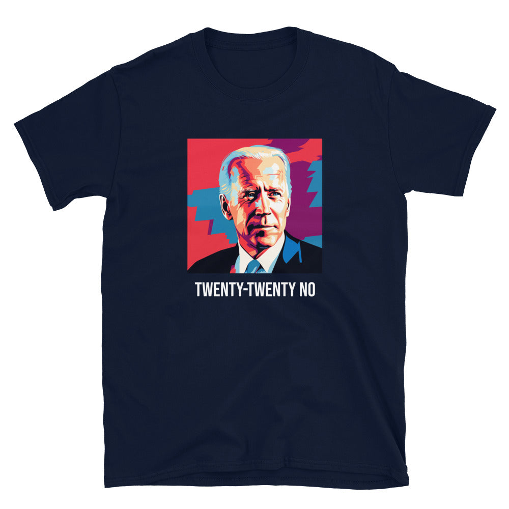 Biden Twenty-Twenty “No”