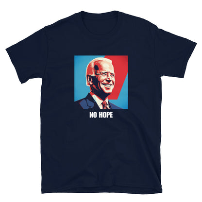 Biden "No Hope" T-Shirt